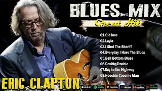 ERIC CLAPTON - ERIC CLAPTON GREAT HIT BLUES MIX - 10 BEST BLUES SONGS#ericclapton