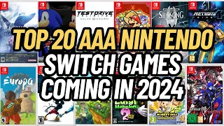 TOP 20 AAA NINTENDO SWITCH GAMES COMING IN 2024