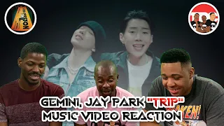 Gemini, Jay Park "Trip" Music Video Reaction