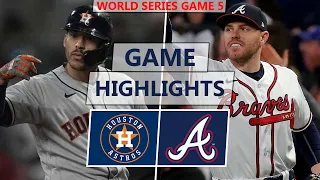 Houston Astros vs. Atlanta Braves Highlights | World Series Game 5 (2021)