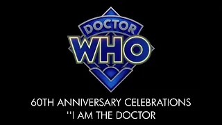Doctor Who | 60th Anniversary Celebrations | I AM THE DOCTOR