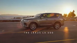 The 2022 Lexus LX 600  Empower Your Presence | Lexus