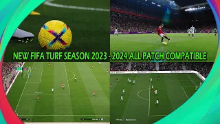 NEW FIFA TURF SEASON 2023 - 2024 || ALL PATCH COMPATIBLE || REVIEWS GAMEPLAY