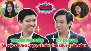 Trạng Nguyên, Kỳ Quang ăn mặc chững chạc để tán tỉnh crush của mình | Gia đình là số 1 phần 2