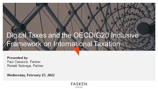 Digital Taxes and the OECD G20 Inclusive Framework on International Taxation