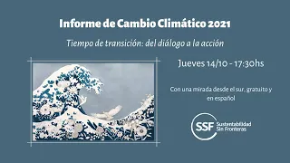 Presentación de Informe de Cambio Climático 2021