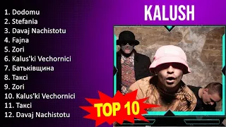 K A L U S H 2023 MIX   Top 10 Best Songs   Greatest Hits   Full Album