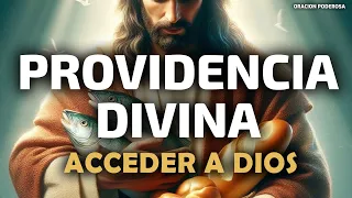 Oración para acceder a los graneros de Dios - Providencia Divina