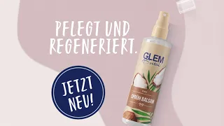 JETZT NEU: GLEM vital Sprühbalsam mit Kokos-Extrakt