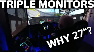 Answering a frequently asked question... | Why I use 27" triple monitors for Sim Racing?
