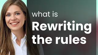 Rewriting the Rules: Embracing Change and Innovation