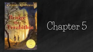 Bridge to Terabithia: Ch 5 - Read Aloud