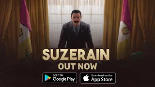 Suzerain OUT NOW on Android and iOS