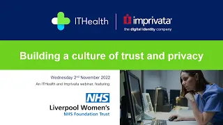 Building a culture of patient privacy, with Liverpool Women's NHS Foundation Trust