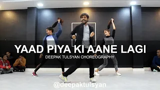 Yaad Piya Ki Aane Lagi | Class Video | Divya Khosla Kumar |Neha K, Deepak Tulsyan Dance Choreography