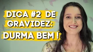 Dica de Gravidez no 3º Trimestre: #2 - DURMA BEM