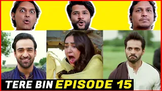Tere Bin INDIAN REACTION Episode 15 | Pakistani drama | first time watching