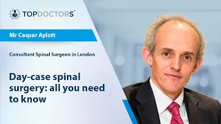 Day-case spinal surgery: all you need to know - Online interview