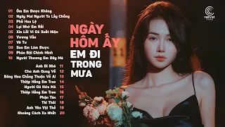 Ngày Mai Người Ta Lấy Chồng, Phố Hoa Lệ | Ngày hôm ấy em đi trong mưa | Lk Nhạc Trẻ Hay Nhất 2023