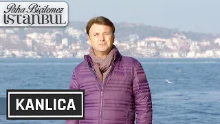 Paha Biçilemez İstanbul 25. Bölüm - Kanlıca