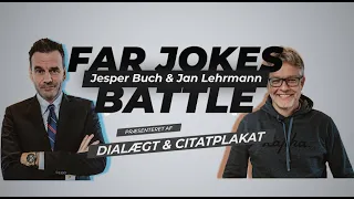 Far jokes battle - Jesper Buch Vs Jan Lehrmann