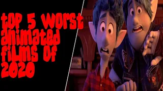 Top 5 WORST Animated Films of 2020