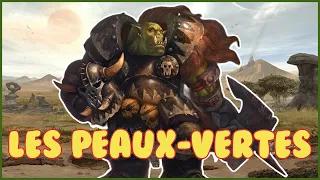 Warhammer Lore : les Peaux-Vertes (FR)