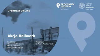 Akcja Armii Krajowej kryptonim "Bollwerk" [DYSKUSJA ONLINE]