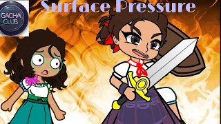 Surface Pressure || Gacha Club Animation || Full Music Video ||