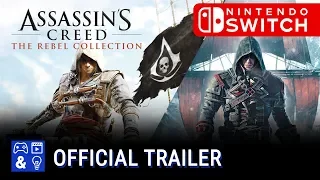 Assassin's Creed: The Rebel Collection - Nintendo Switch Announcement Trailer