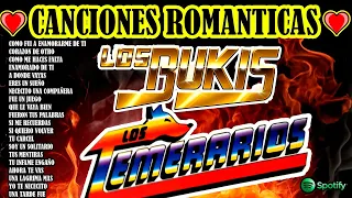 💿- Canciones Romanticas 🔥-LOS BUKIS vs LOS TEMERARIOS-🔥 Play List LOS BUKIS - LOS TEMERARIOS -EXITOS