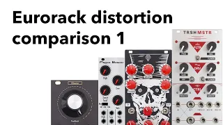 Eurorack distortion comparison