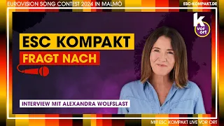 Interview Alexandra Wolfslast vor dem Eurovision Song Contest 2024 | Deutschland | ESC kompakt LIVE