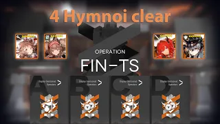 [Arknights] FIN-TS | 4 Hymnoi Clear