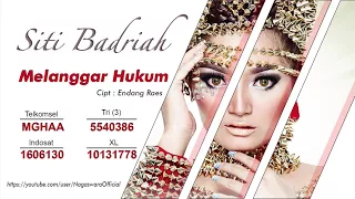 Siti Badriah - Melanggar Hukum (Official Audio Video)