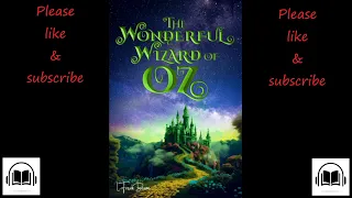 The Wonderful Wizard of Oz by Frank L. Baum full audiobook