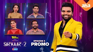 Sarkaar 2 Episode 5 promo | Pradeep Machiraju | Adivi Sesh, Sobhita, Saiee Manjrekar, Shashi kiran