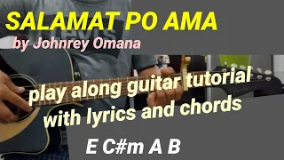 SALAMAT PO AMA by Johnrey Omana play along guitar tutorial with lyrics and chords