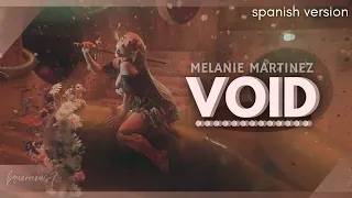 VOID - Melanie Martinez | Spanish Version (Cover) 1.0 | BrunoVenus7