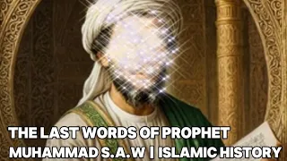 Prophet Muhammad's Final Words Before His Death ﷺ #motivation #shorts #slam #quotes #viralvideo