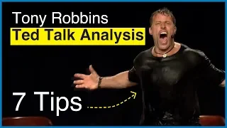 Tony Robbins  | Ted Talk Speech Review   | 7 Tips