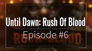 Until Dawn: Rush Of Blood VR Walkthrough PART 6 - MINES OF DEATH