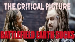 Why Battlefield Earth Sucks