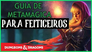 GUIA DE METAMÁGICAS PARA FEITICEIROS EM D&D 5E