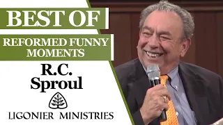 The Best of R.C. Sproul - Reformed Funny Moments