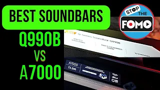 Samsung Q990B vs Sony A7000 for Best Soundbar Ever