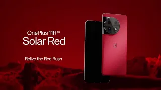 OnePlus 11R 5G Solar Red | Relive the Red Rush