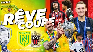 INSIDE FINALE : LE FC NANTES RETROUVE LES SOMMETS | RÊVE DE COUPE - Finale - Coupe de France