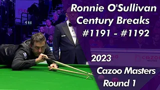 Ronnie O'Sullivan Century Breaks 1191 - 1192 Highlights | 2023 Cazoo Masters Round 1ᴴᴰ