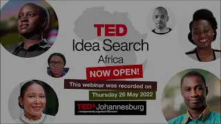 TED Idea Search Africa Webinar | 2022